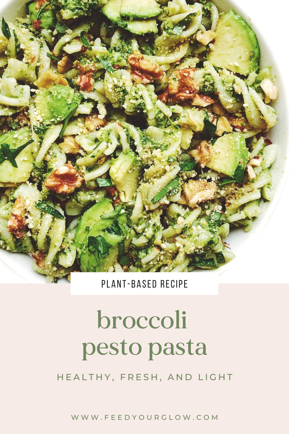 Broccoli Pesto Pasta | Feed Your Glow
