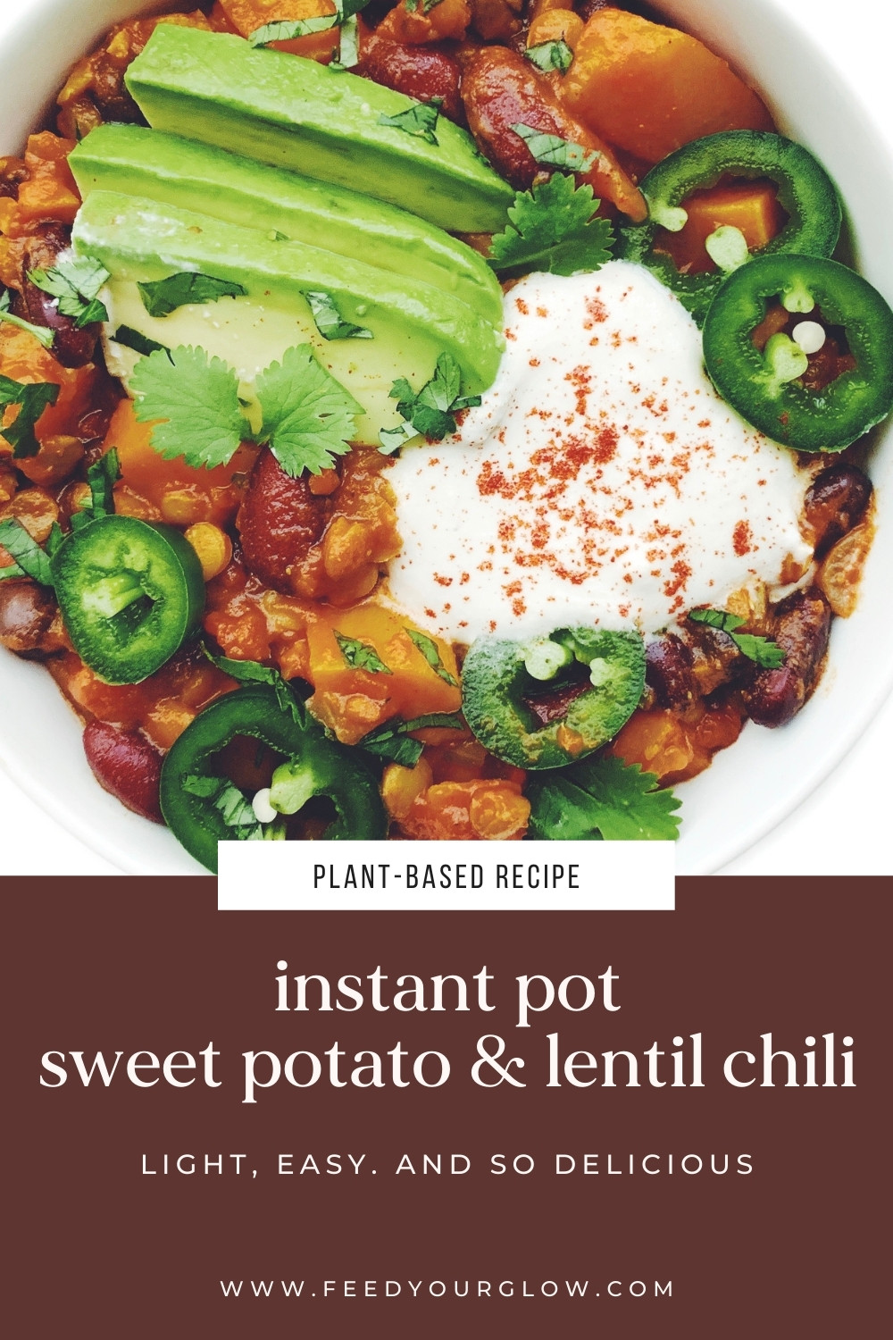 Instant Pot Sweet Potato and Lentil Chili | Feed Your Glow