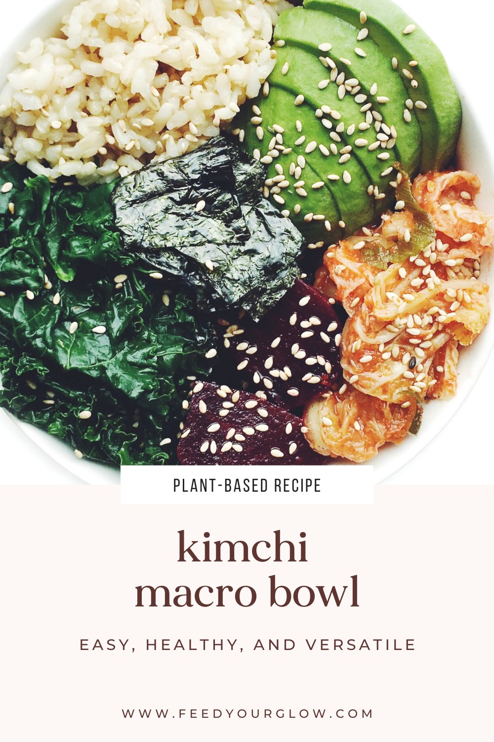 Kimchi Macro Bowl | Feed Your Glow
