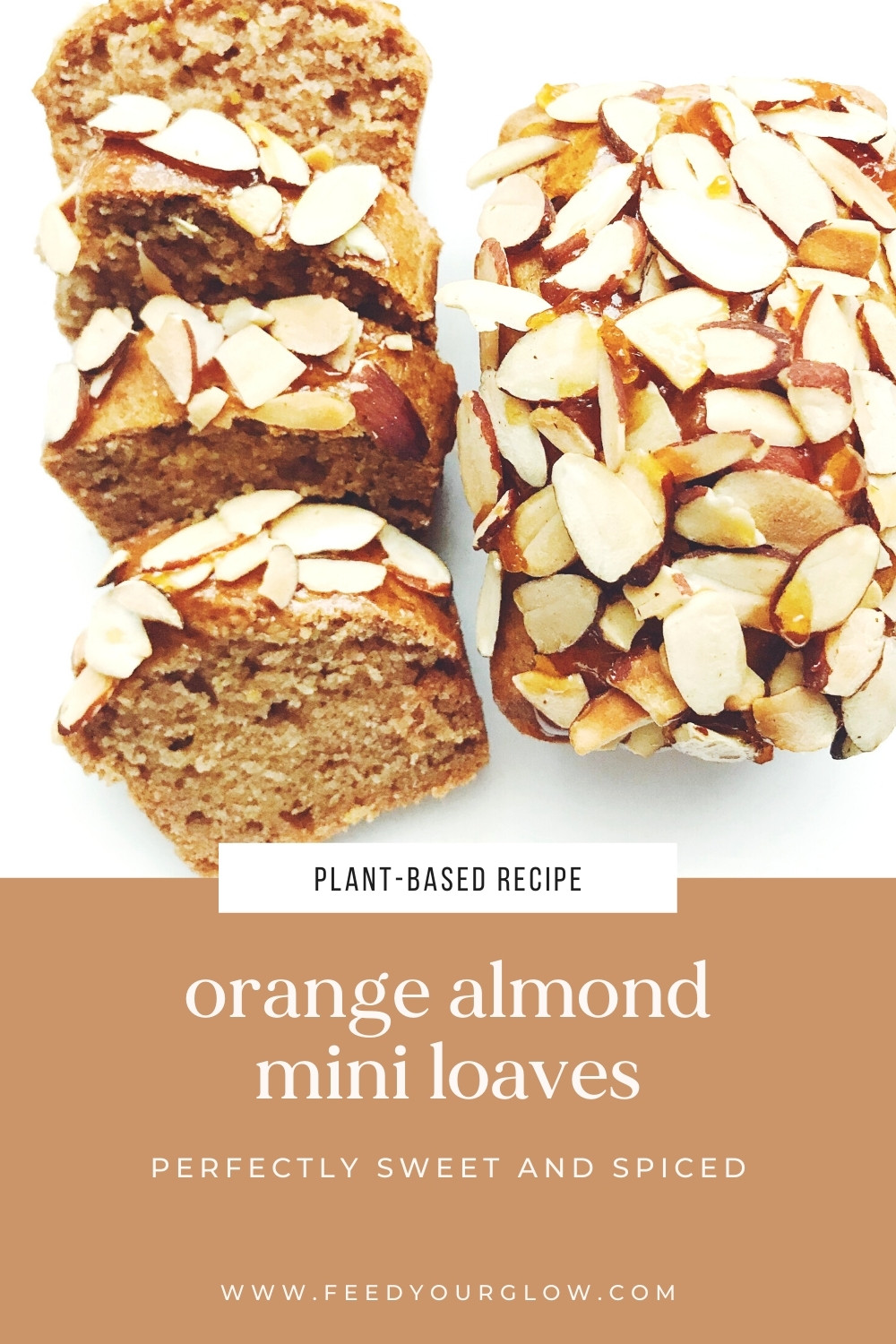 Orange Almond Mini Loaves | Feed Your Glow
