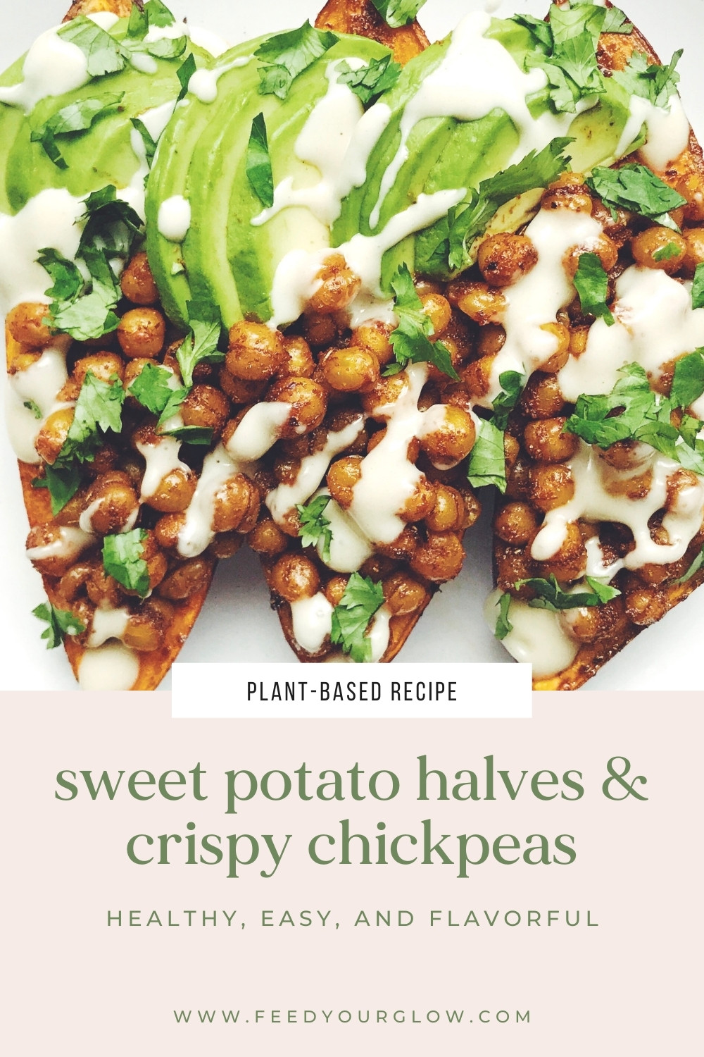 Sweet Potato Halves with Crispy Chickpeas | Feed Your Glow